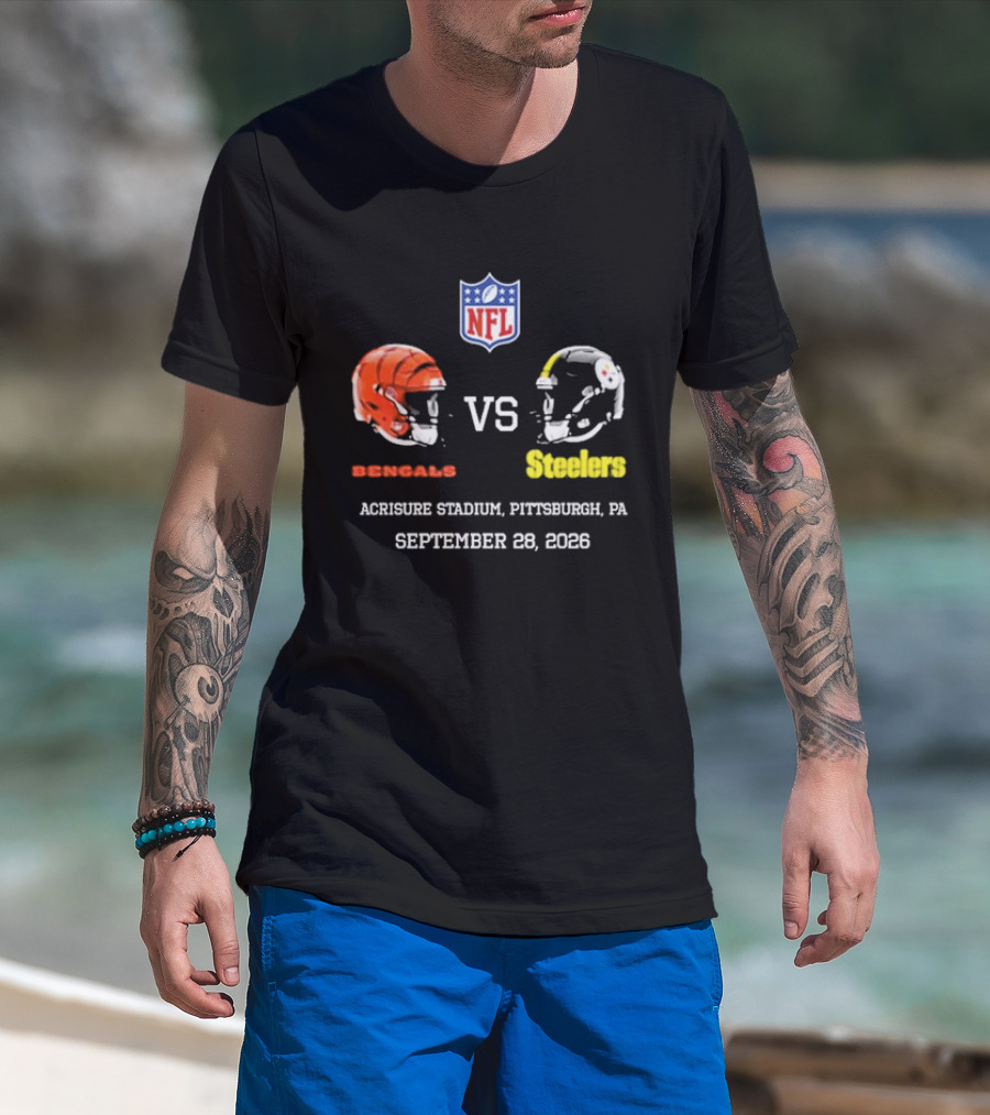 Cincinnati Bengals Vs Pittsburgh Steelers NFL Game Acrisure Stadium Pittsburgh September 28 2026 T-Shirt