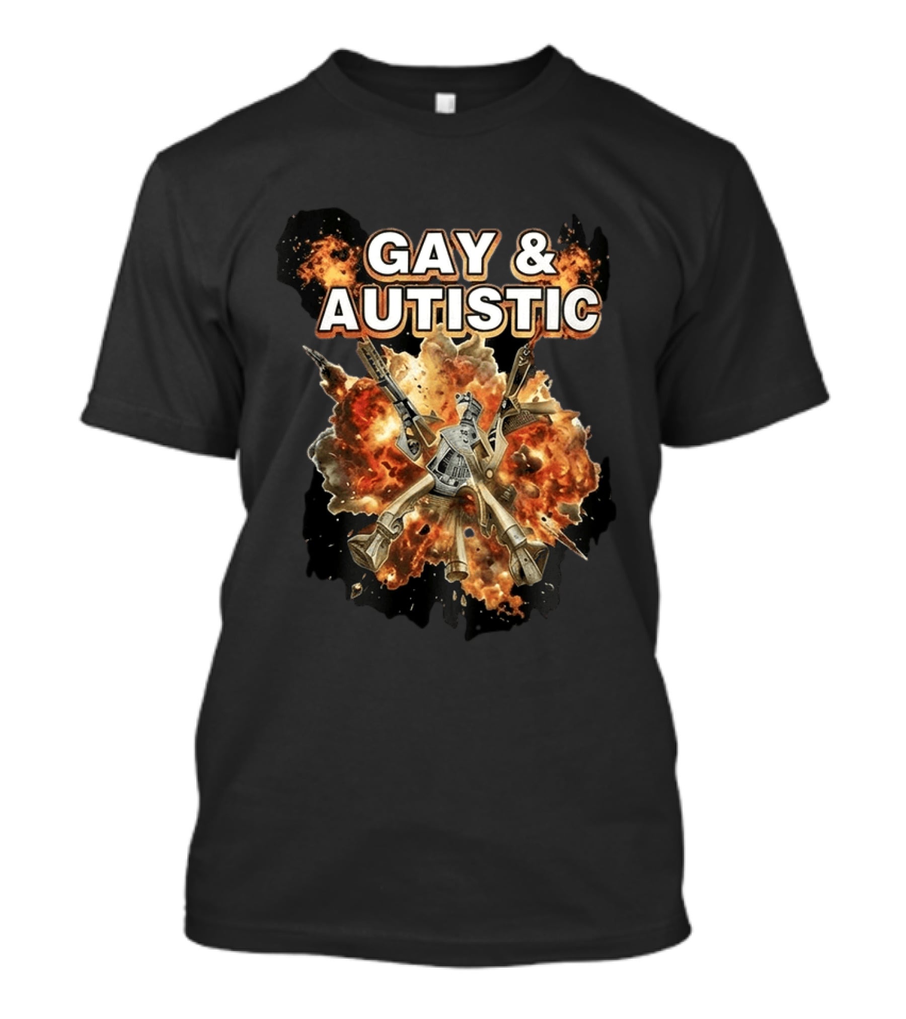 Gay And Autistic Explosion Of Mechanical Guns T-Shirt