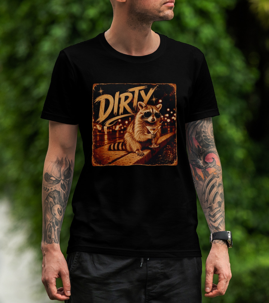 DIRTY Raccoon With Martini And Sunglasses In Night Scene T-Shirt