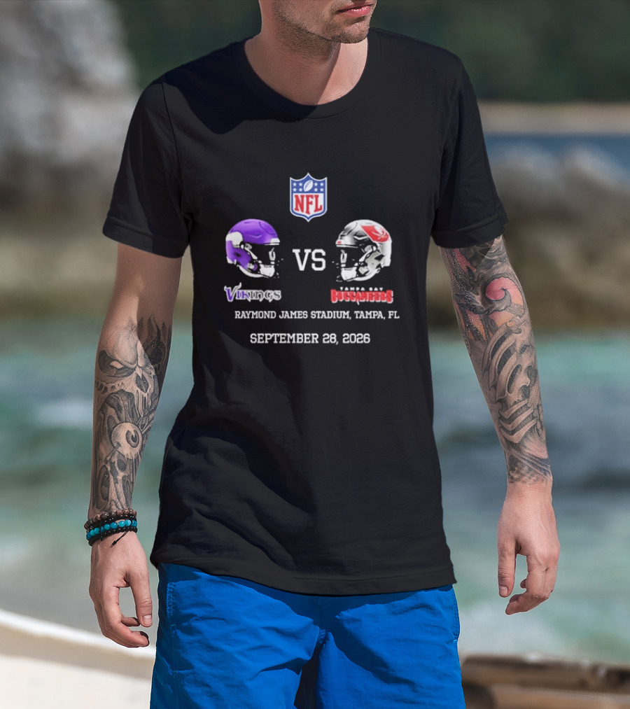 Minnesota Vikings Vs Tampa Bay Buccaneers NFL Raymond James Stadium Tampa FL September 28 2026 T-Shirt