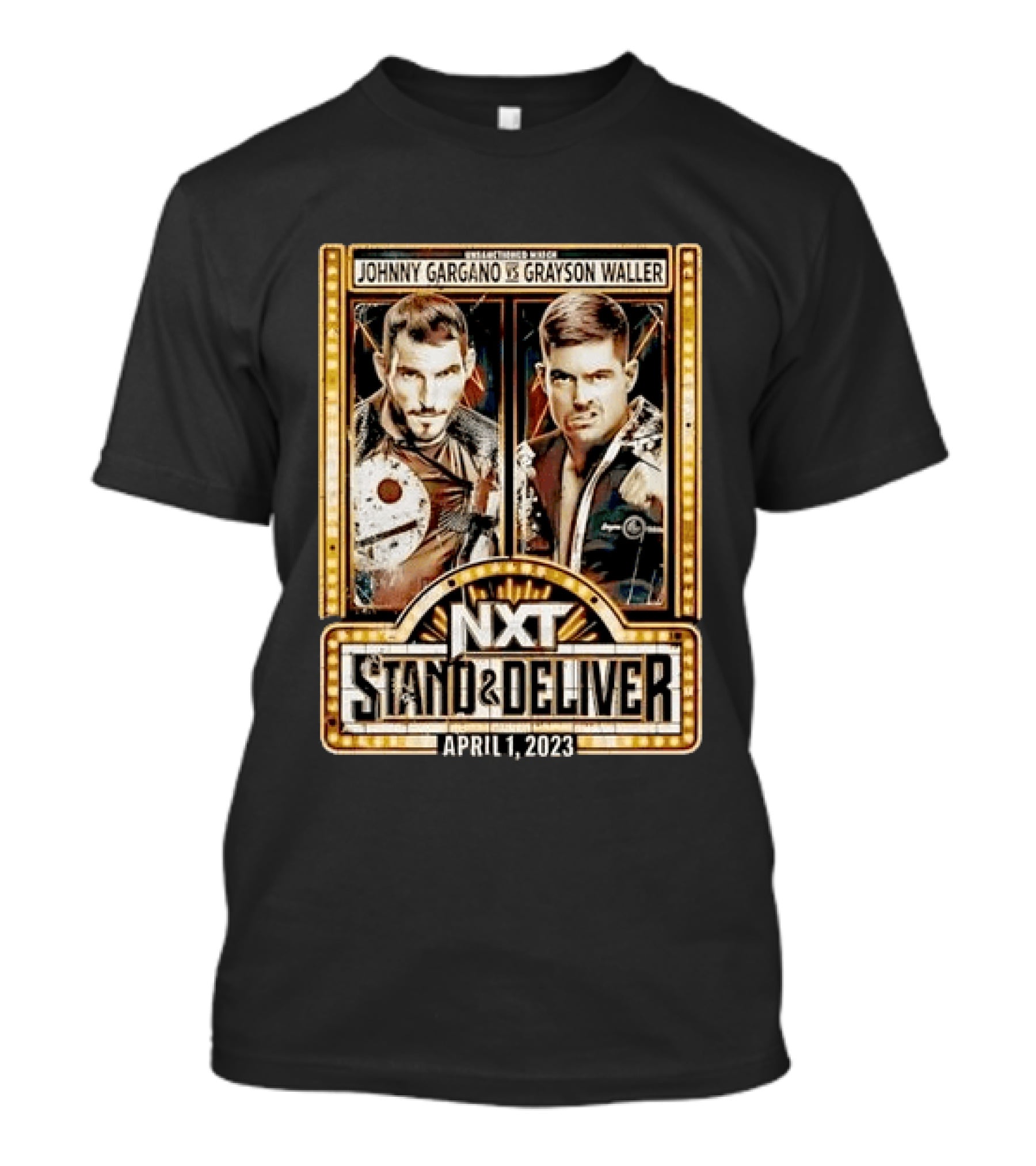 NXT Stand & Deliver April 1 2023 Johnny Gargano Vs Grayson Waller Showdown T-Shirt