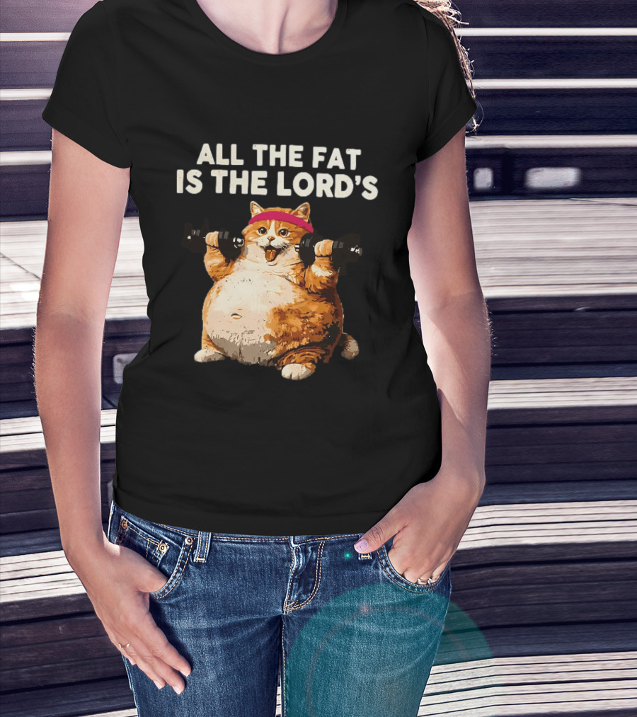 All The Fat Is The Lord's Leviticus 3 16 Orange Tabby Cat Dumbbells T-Shirt