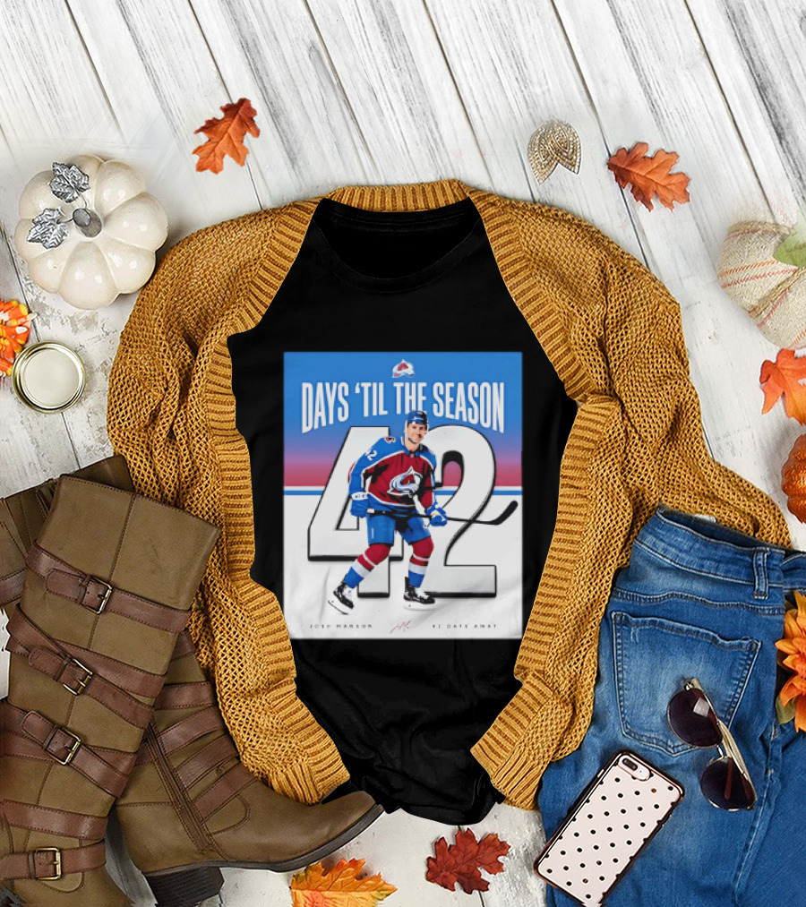 Colorado Avalanche Days 'Til The Season 42 Josh Manson 12 Days Away T-Shirt