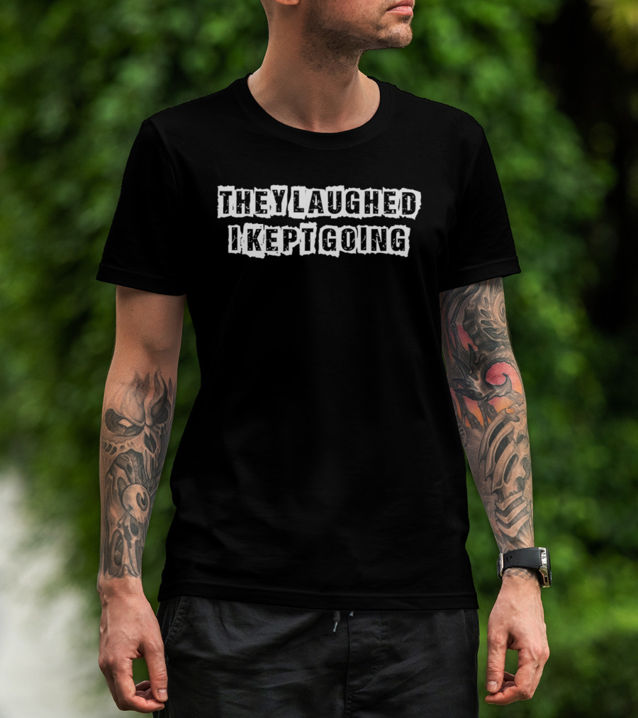 Jarren Duran Boston Red Sox They Laughed I Kept Going T-Shirt
