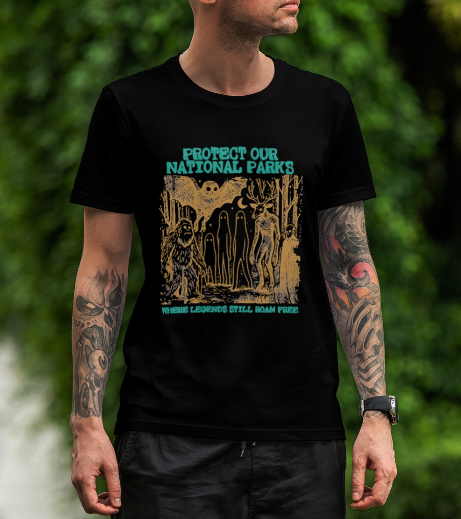 Protect Our National Parks Bigfoot Legends Roam Free T-Shirt