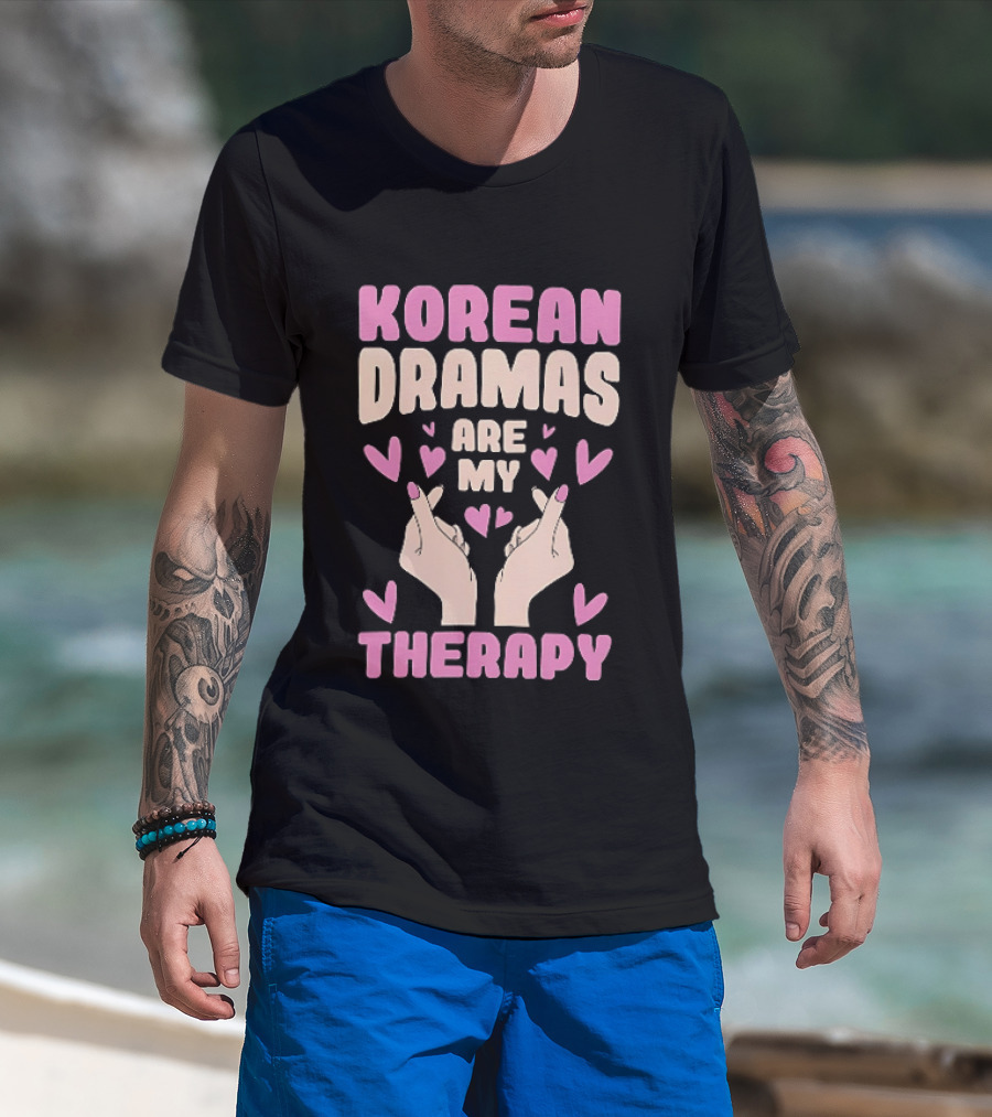 Korean Dramas Are My Therapy Heart Hand Gesture T-Shirt