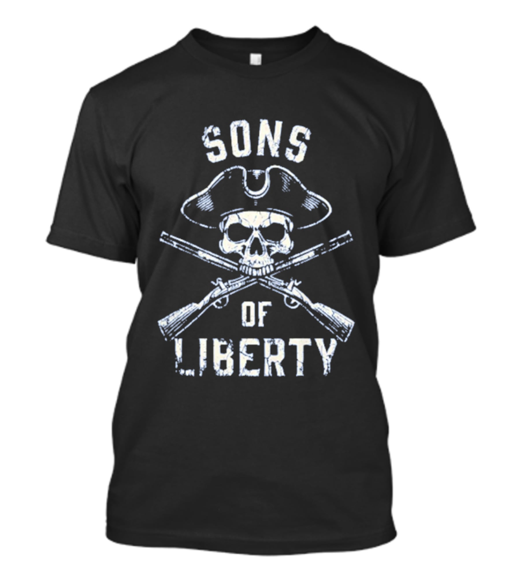 Sons Of Liberty Skull Crossed Guns Revolutionary Hat T-Shirt