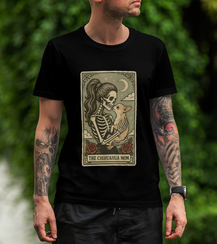 The Chihuahua Mom Skeleton With Dog Moon And Roses T-Shirt