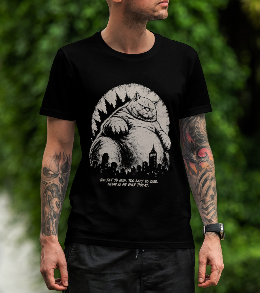 Too Fat To Run Too Lazy To Care Meow Is My Only Threat Cat With City Skyline T-Shirt