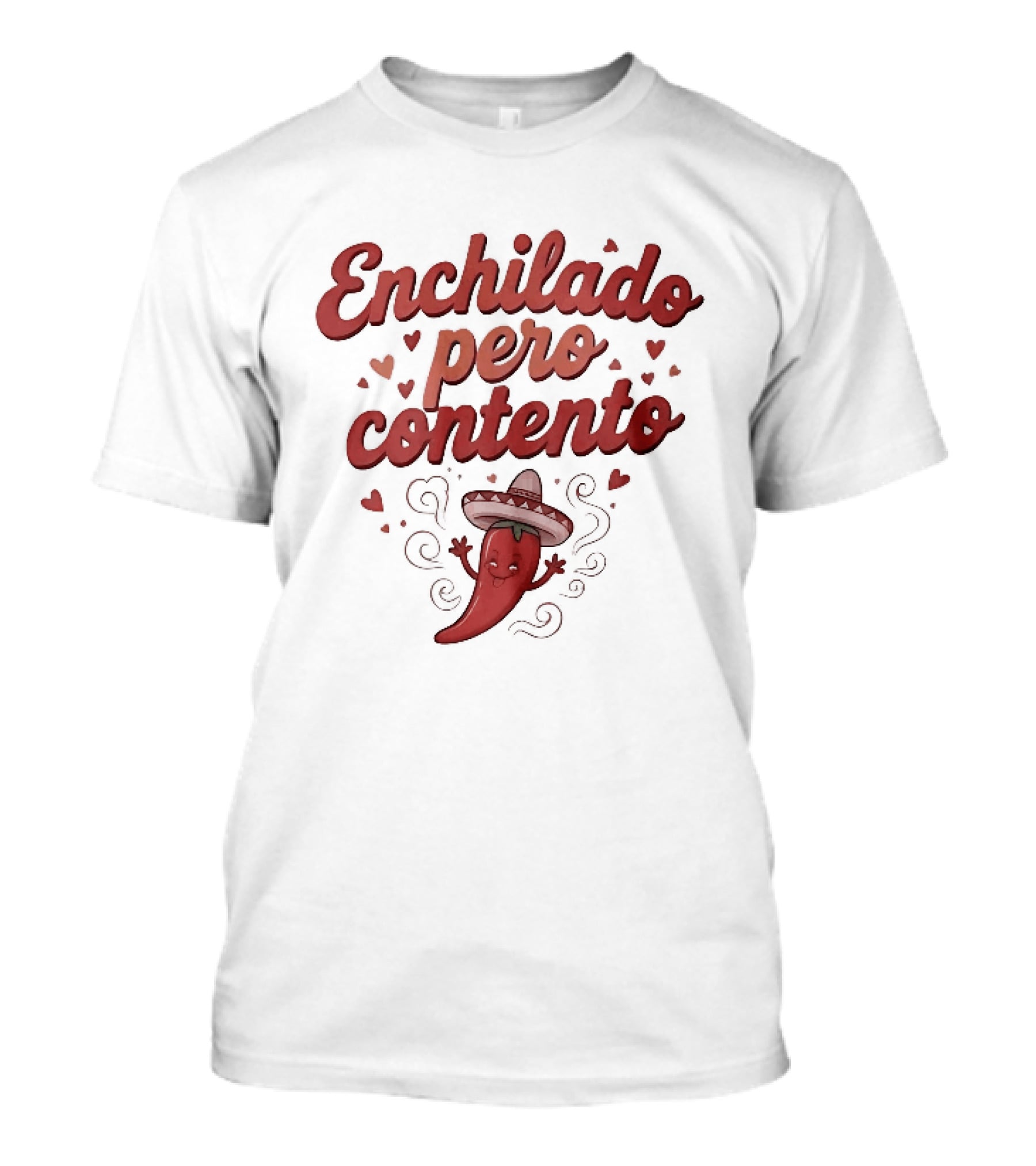 Enchilado Pero Contento Sombrero Chili Pepper Cartoon Hearts T-Shirt