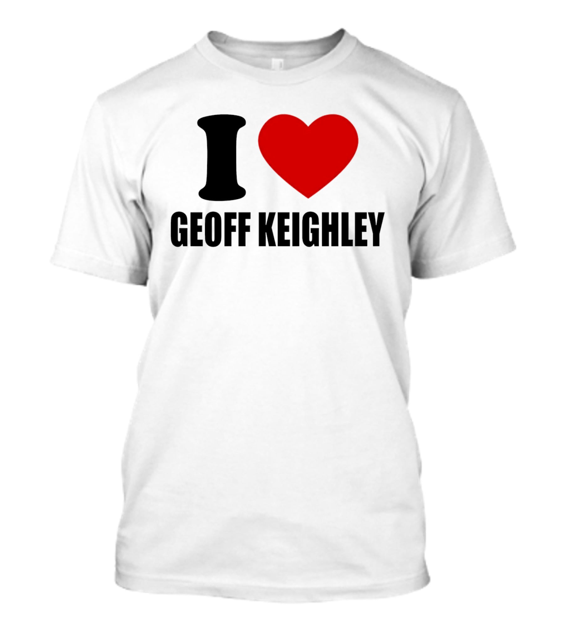 I Love Geoff Keighley Red Heart T-Shirt