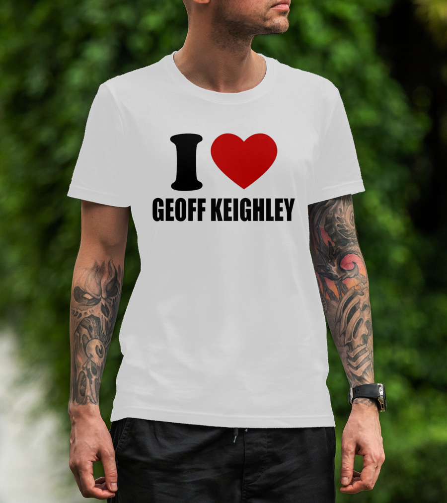 I Love Geoff Keighley Red Heart T-Shirt