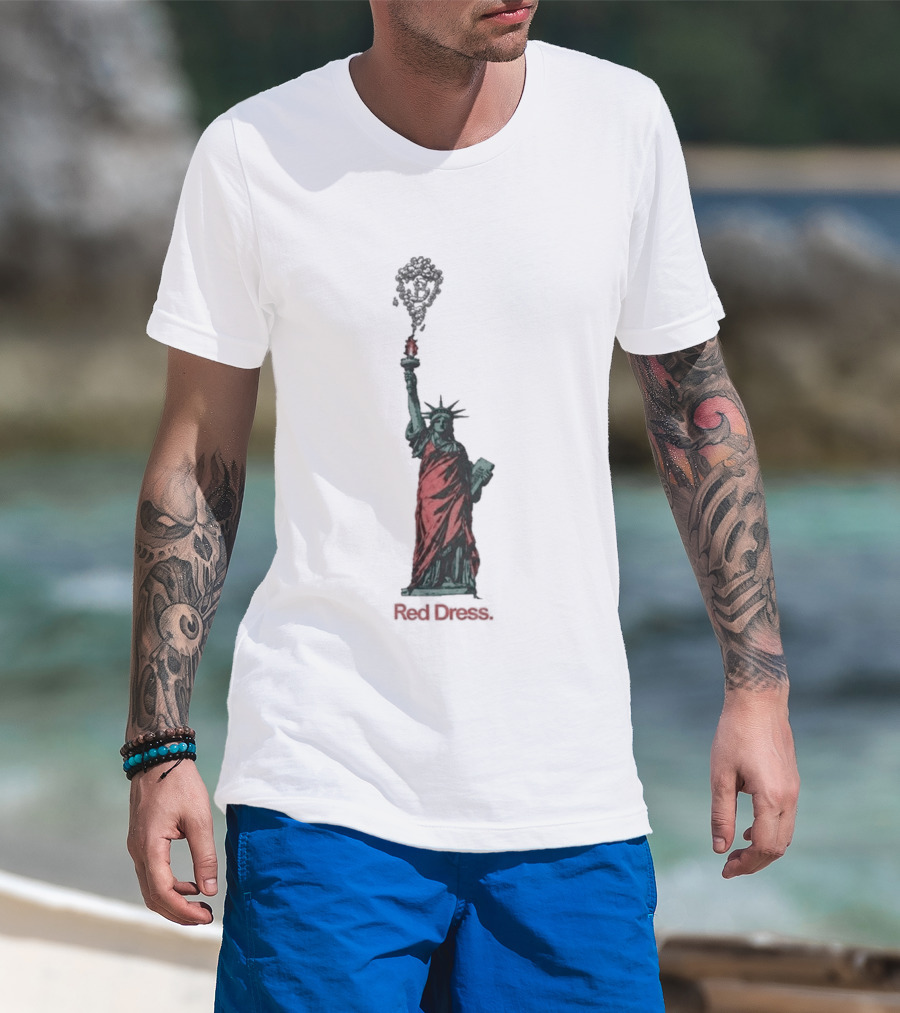 Statue Of Liberty Red Dress Unique Twist On Iconic Monument T-Shirt