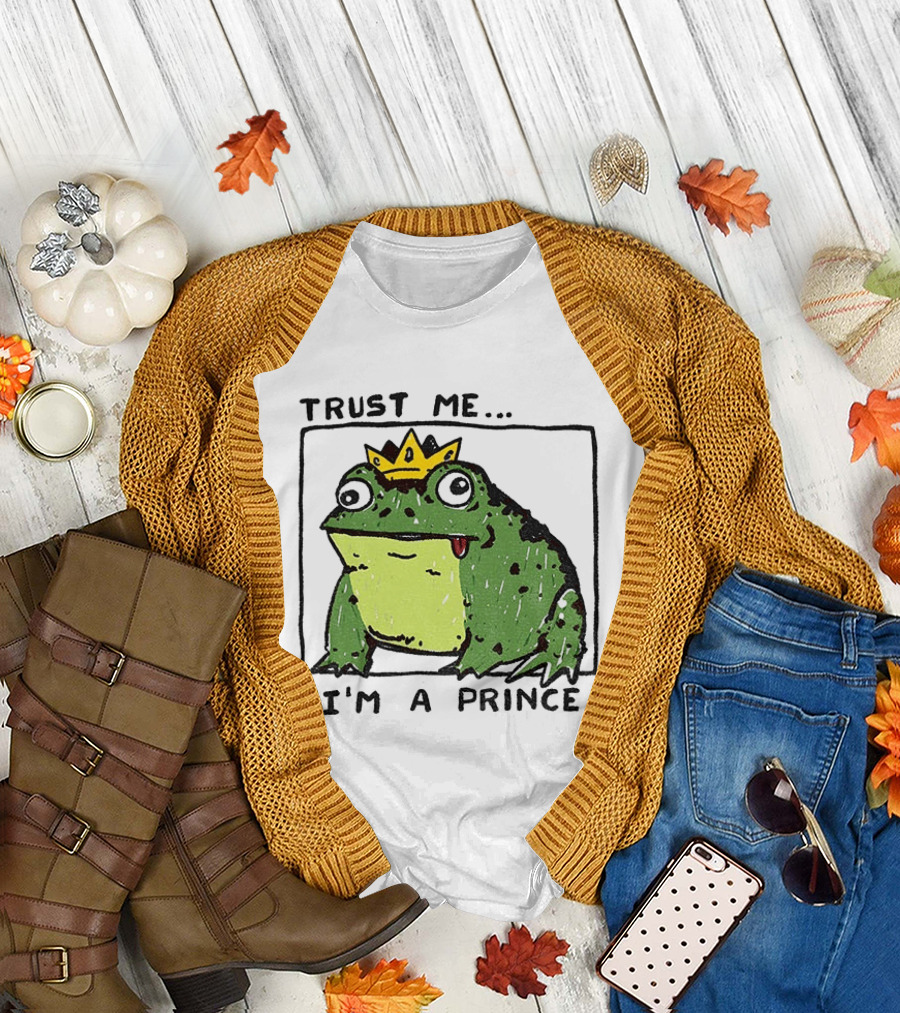 Trust Me I'm A Prince Derpy Frog Wearing A Crown T-Shirt