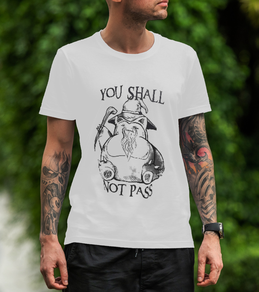 You Shall Not Pass Snorlax Pokémon Gandalf T-Shirt