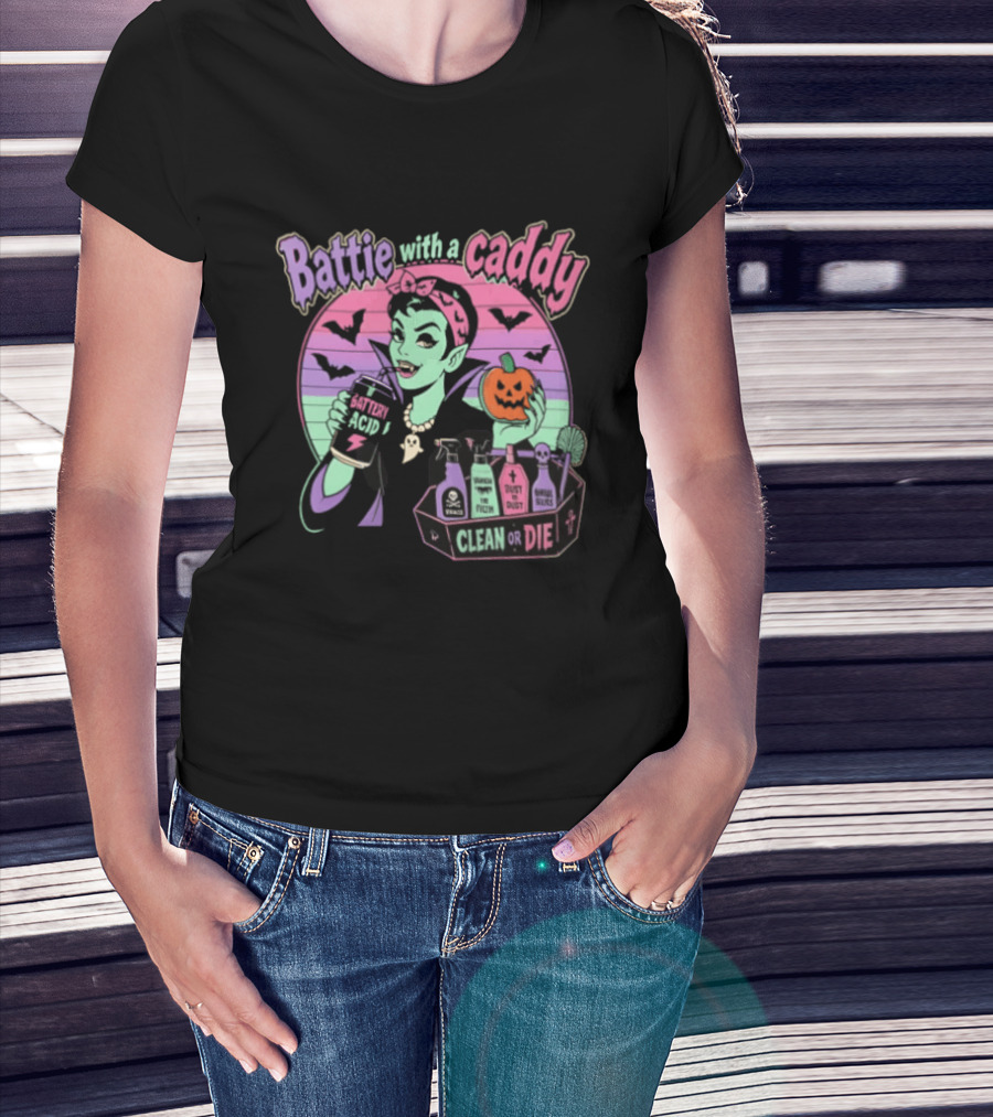 Battie With A Caddy Clean Or Die Vampire Housekeeping Battery Acid T-Shirt