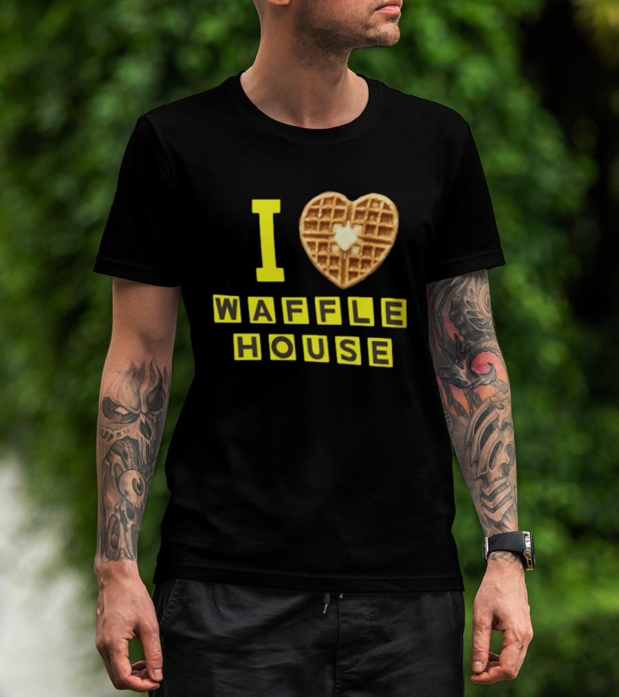 I Heart Waffle House Waffle Love I Waffle House T-Shirt