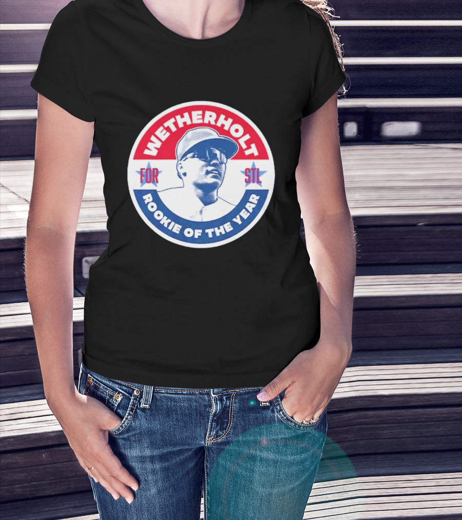 Wetherholt For STL Rookie Of The Year T-Shirt