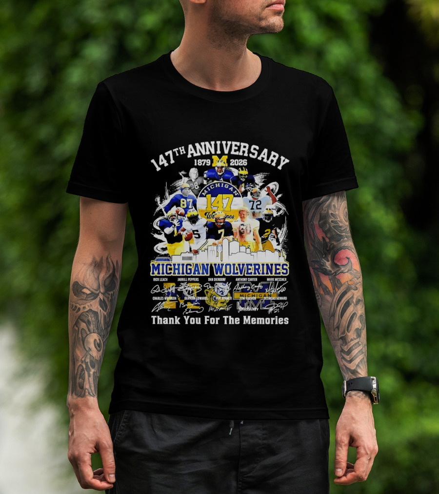 147th Anniversary 1879 2026 Michigan Wolverines Thank You For The Memories T-Shirt