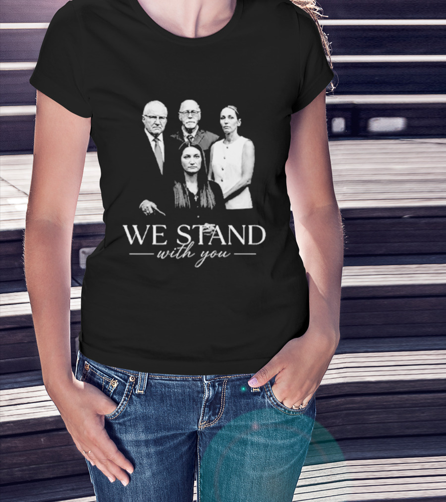 We Stand With You Support Unity T-Shirt
