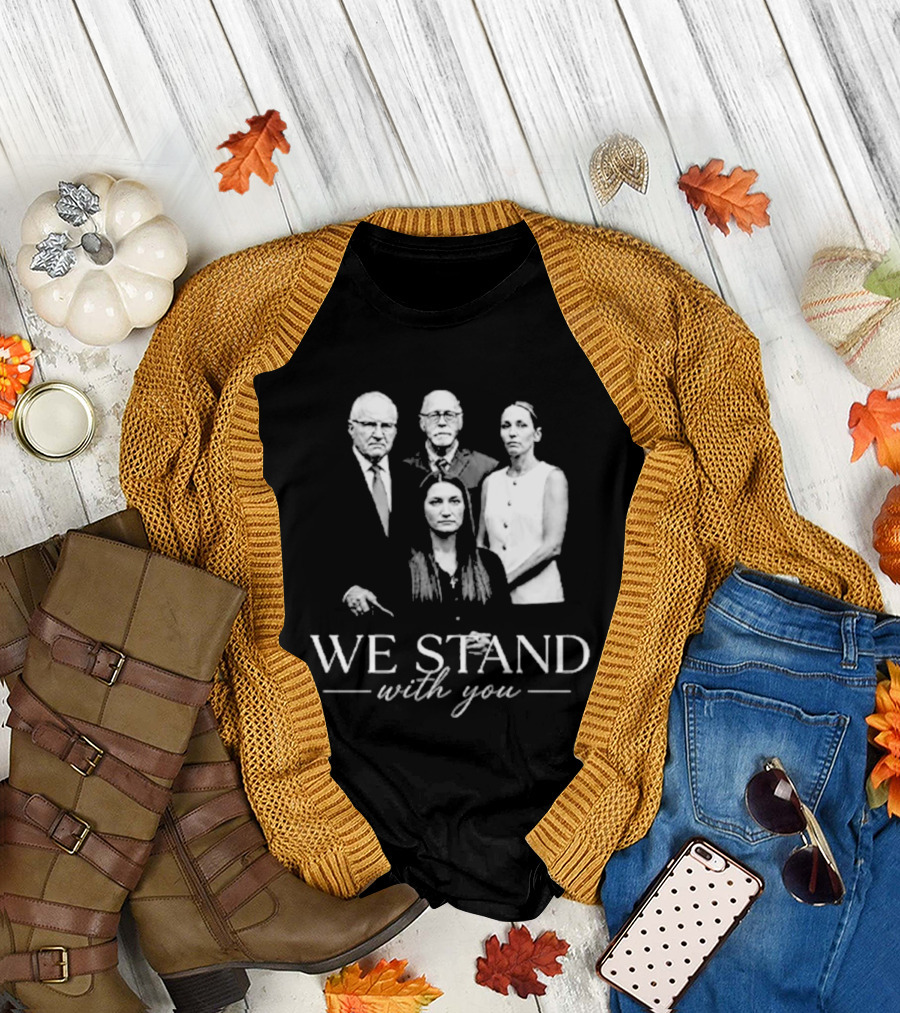 We Stand With You Support Unity T-Shirt