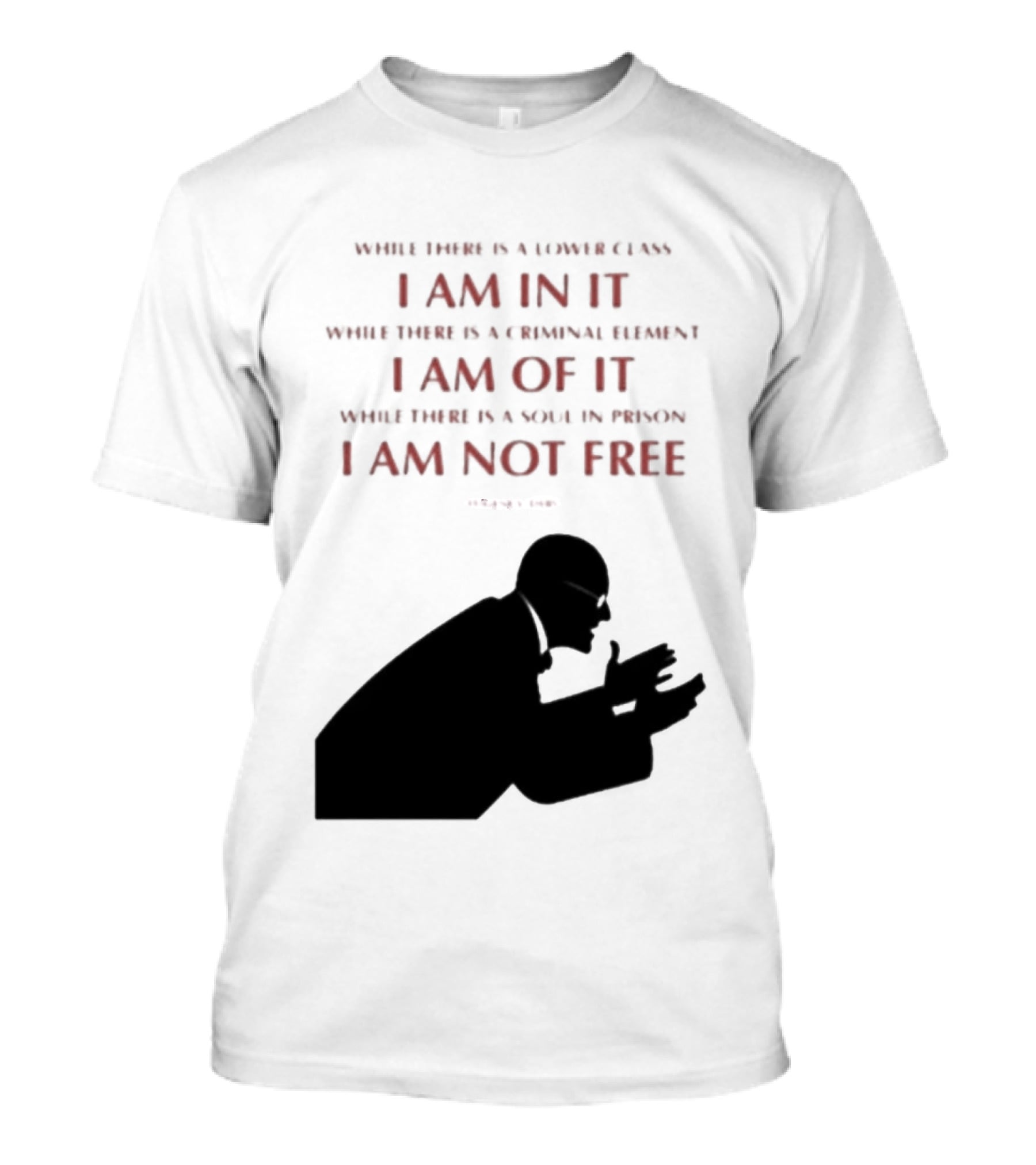 Eugene V Debs While There Is A Lower Class I Am In It Criminal Element I Am Of It Soul In Prison I Am Not Free T-Shirt