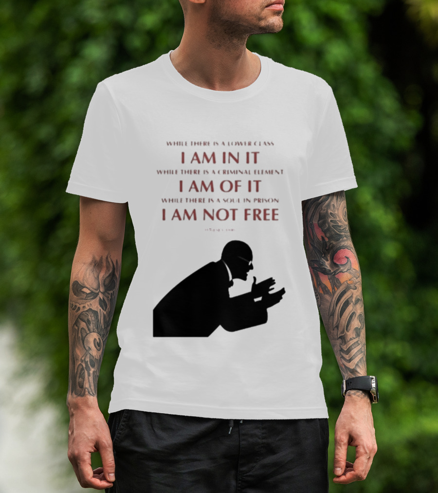 Eugene V Debs While There Is A Lower Class I Am In It Criminal Element I Am Of It Soul In Prison I Am Not Free T-Shirt