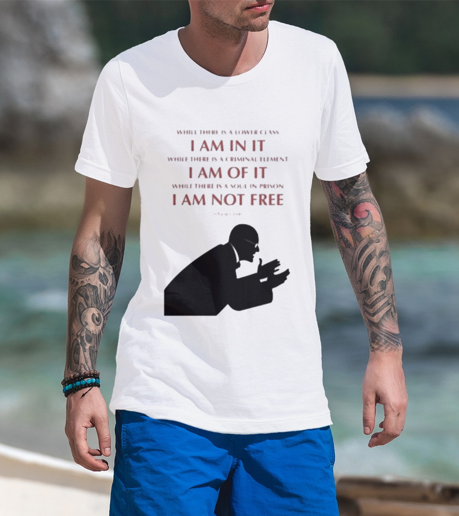 Eugene V Debs While There Is A Lower Class I Am In It Criminal Element I Am Of It Soul In Prison I Am Not Free T-Shirt