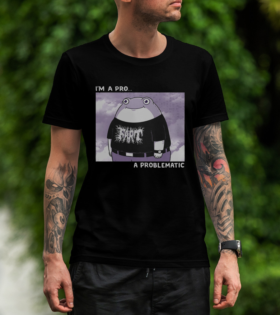 I'm A Pro A Problematic Frog Meme Binary Code Cloudy T-Shirt