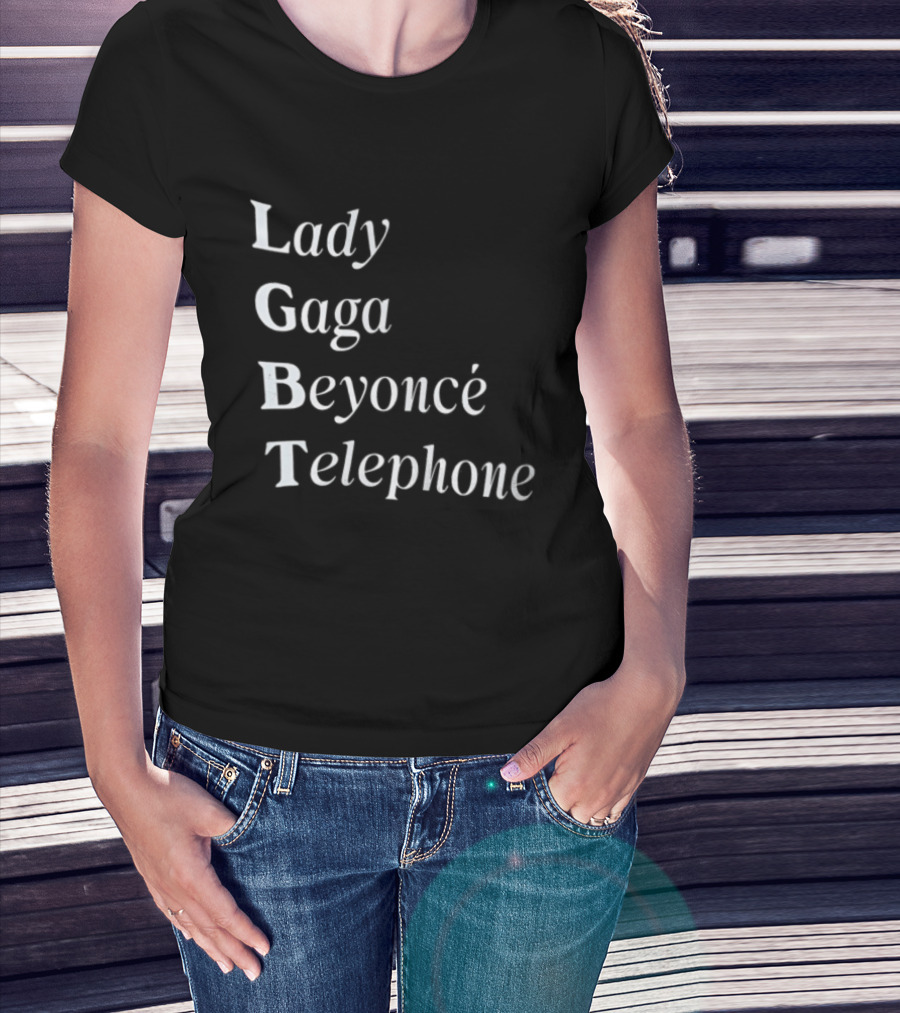 Lady Gaga Beyoncé Telephone LGBT Pride T-Shirt