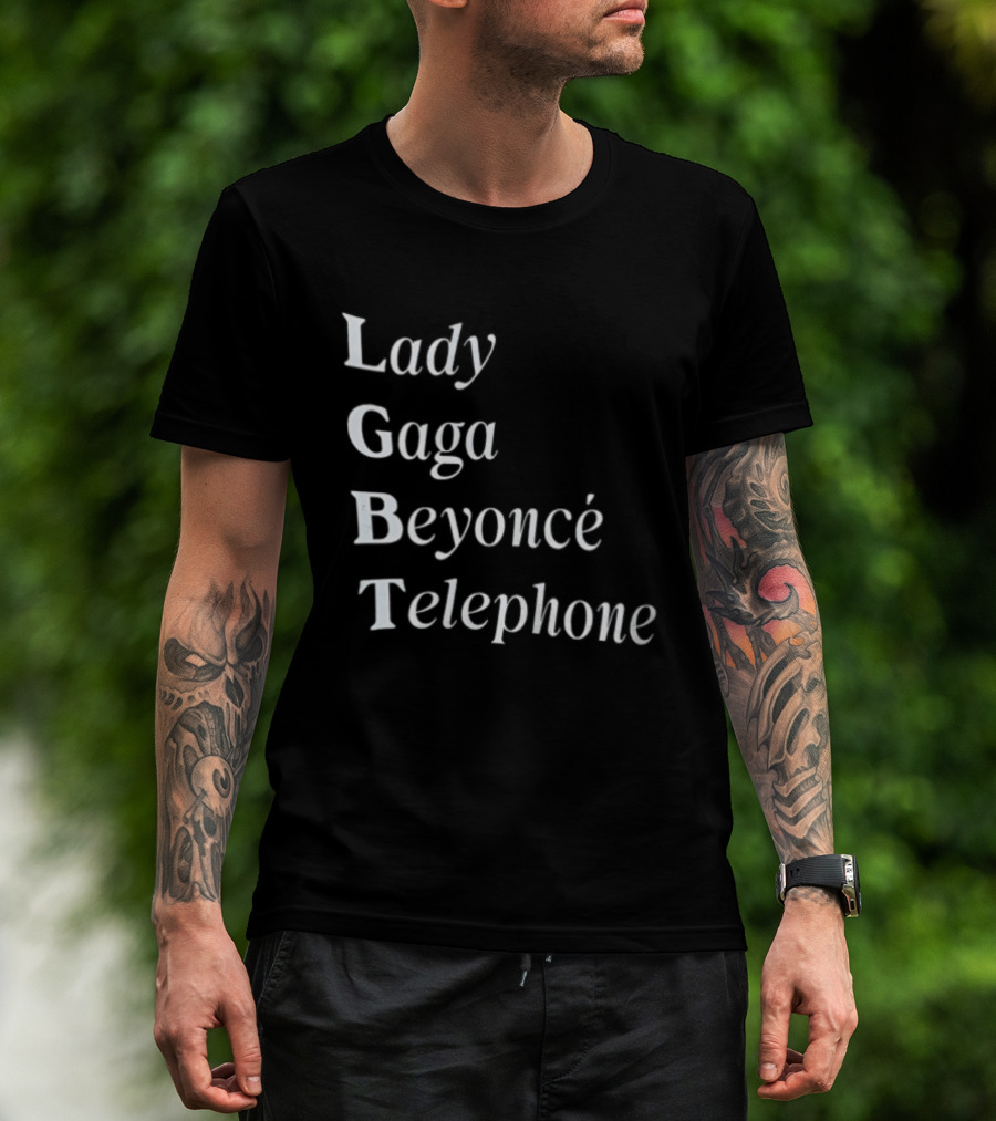 Lady Gaga Beyoncé Telephone LGBT Pride T-Shirt