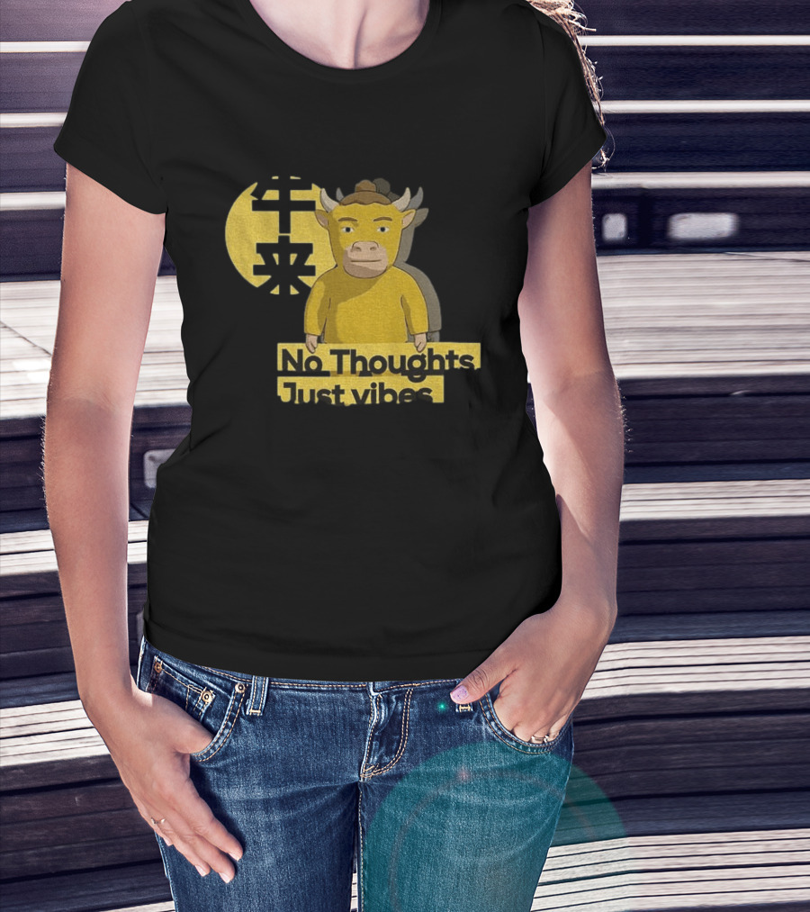 Niu Lai No Thoughts Just Vibes Yellow Cow Humor T-Shirt