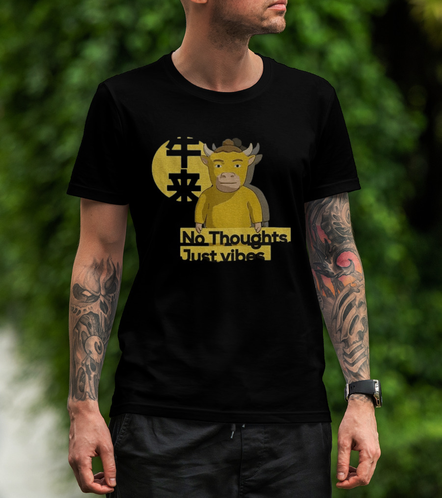 Niu Lai No Thoughts Just Vibes Yellow Cow Humor T-Shirt