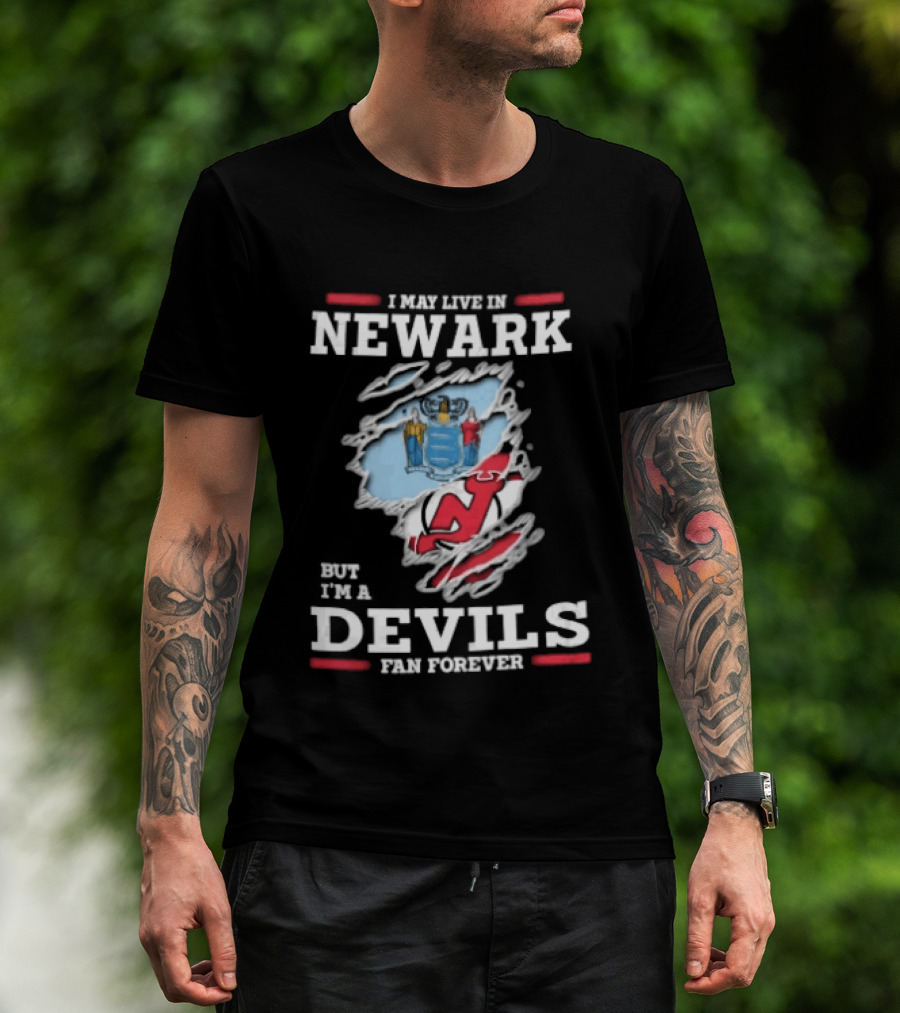 New Jersey Devils Fan Forever I May Live In Newark Ripped Hole Flag T-Shirt