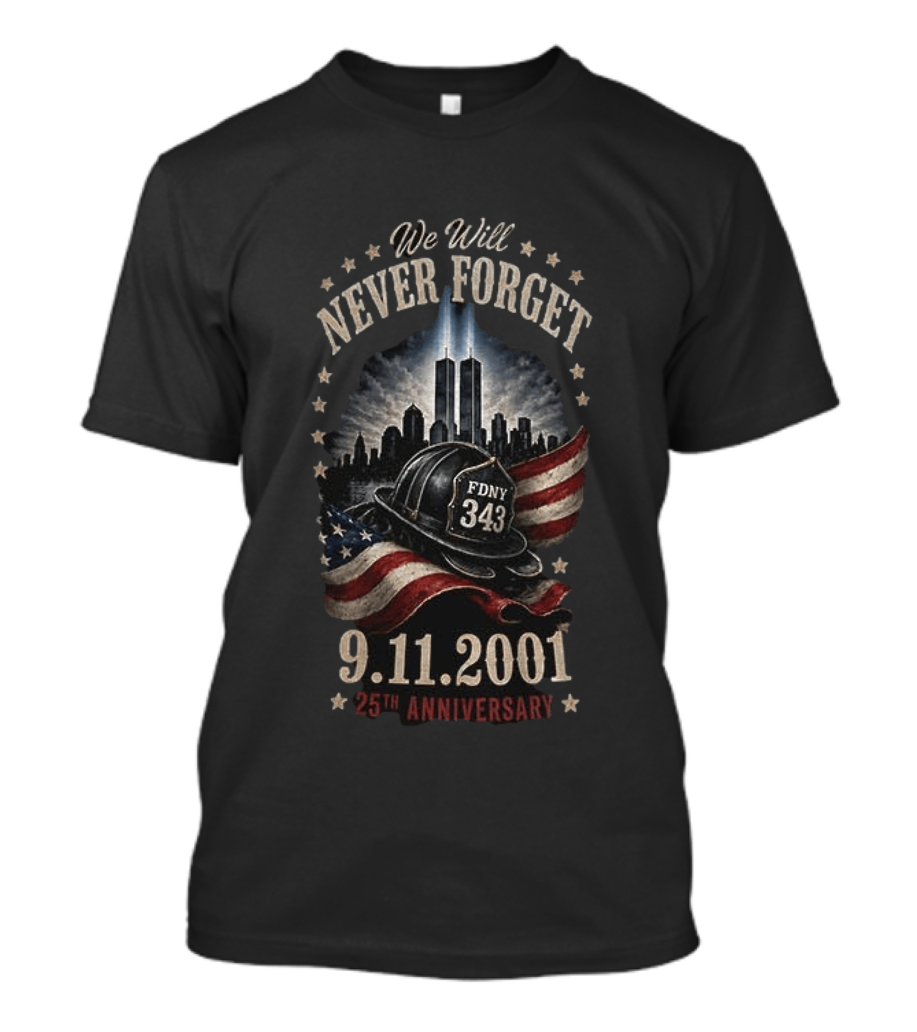We Will Never Forget FDNY 343 9.11.2001 25th Anniversary Skyscraper Flag T-Shirt