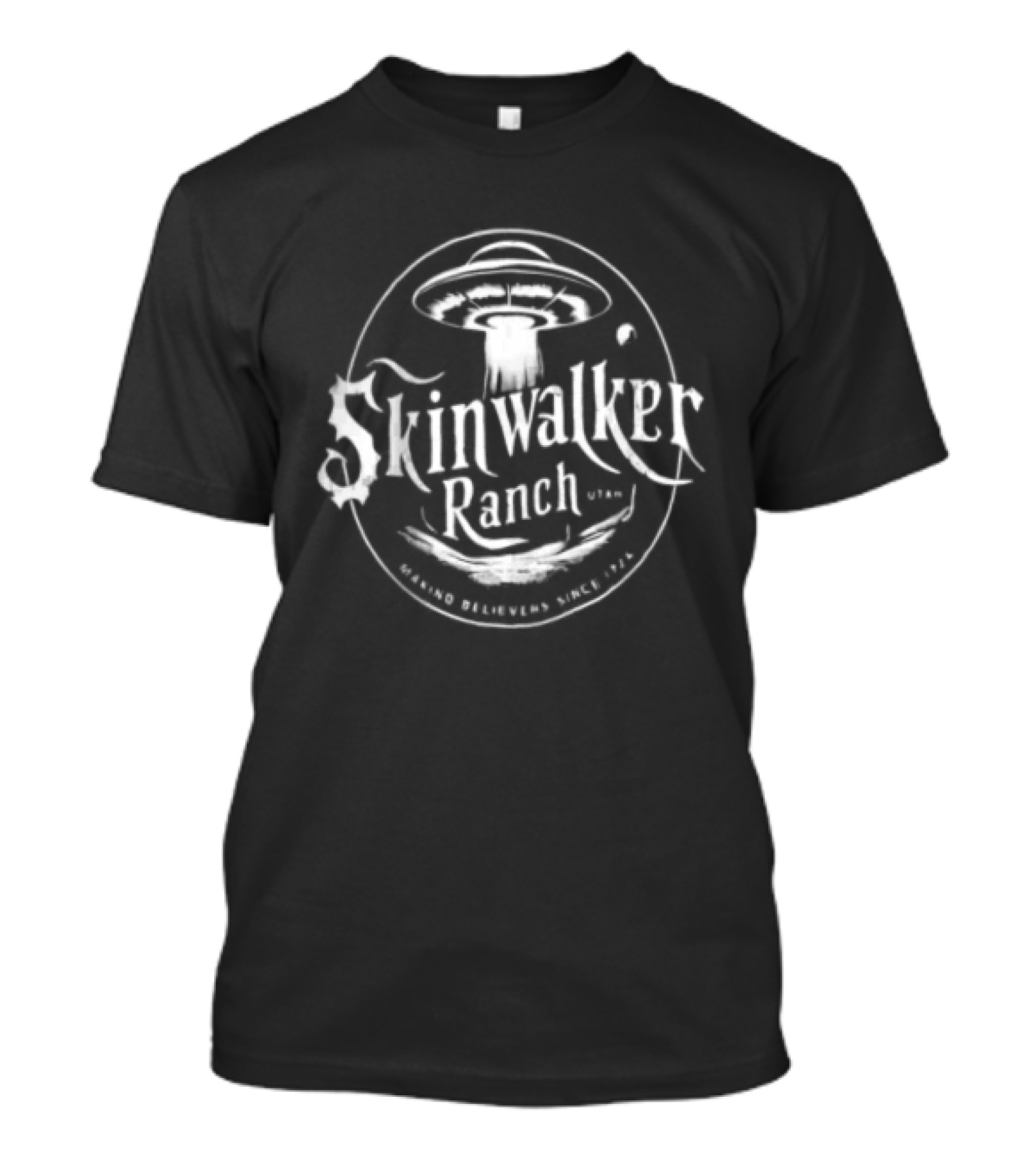 Skinwalker Ranch Utah UFO Making Believers Since 1724 T-Shirt