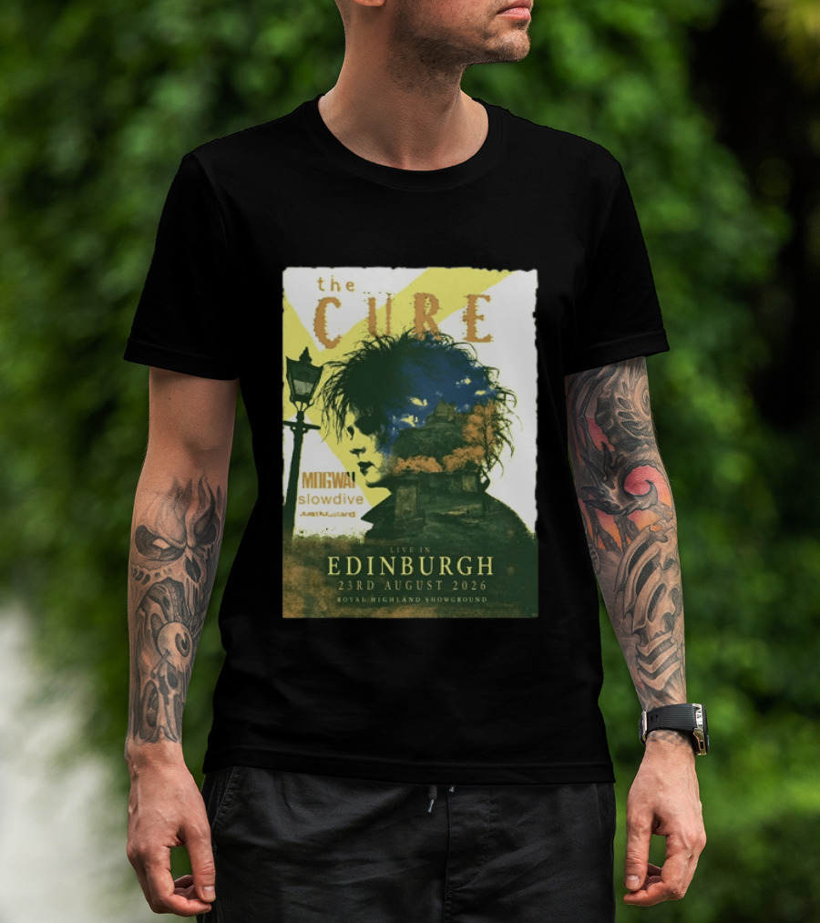The Cure Live In Edinburgh 2026 Royal Highland Showground August 23rd Mogwai Slowdive Just Mustard T-Shirt