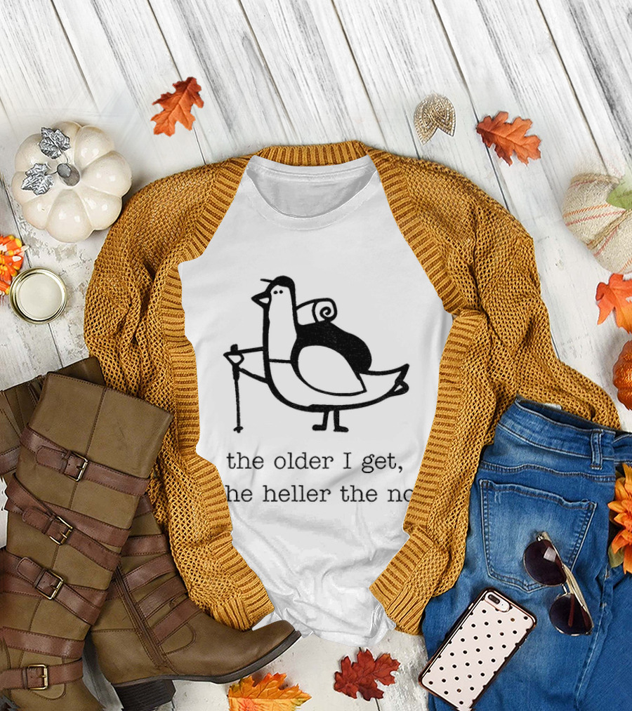 Pigeon The Older I Get The Heller The No Bird With Cane T-Shirt