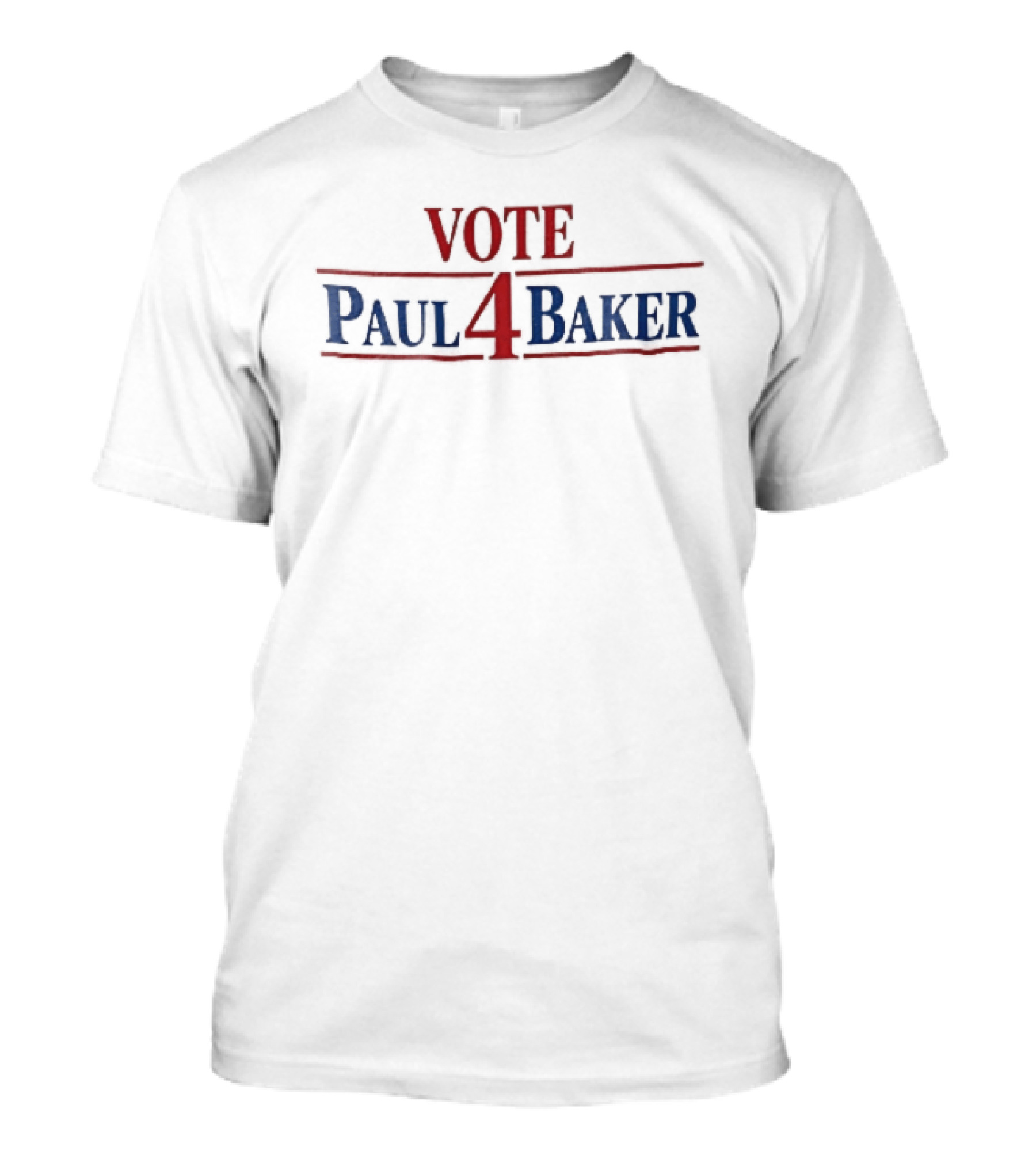 Vote Paul 4 Baker Red Blue Campaign T-Shirt
