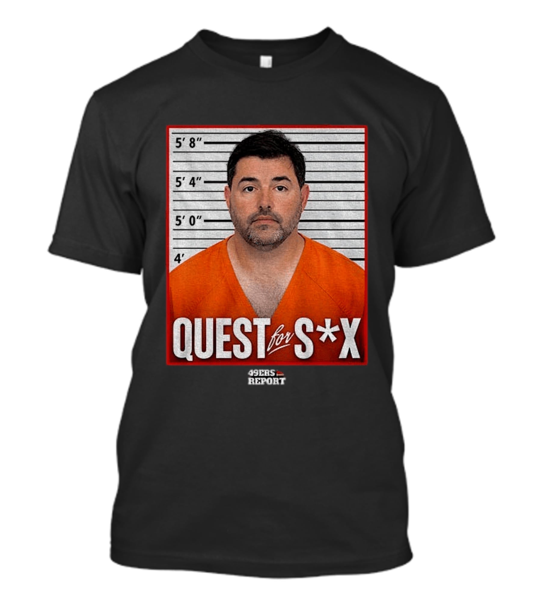 Quest For S*X Shot 49ers Report T-Shirt