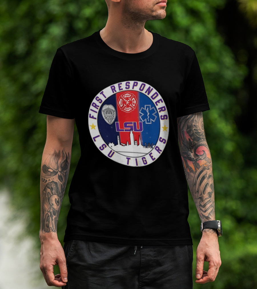 LSU Tigers First Responders Never Forget 9.11 Police Fire Dept EMT Skyline T-Shirt
