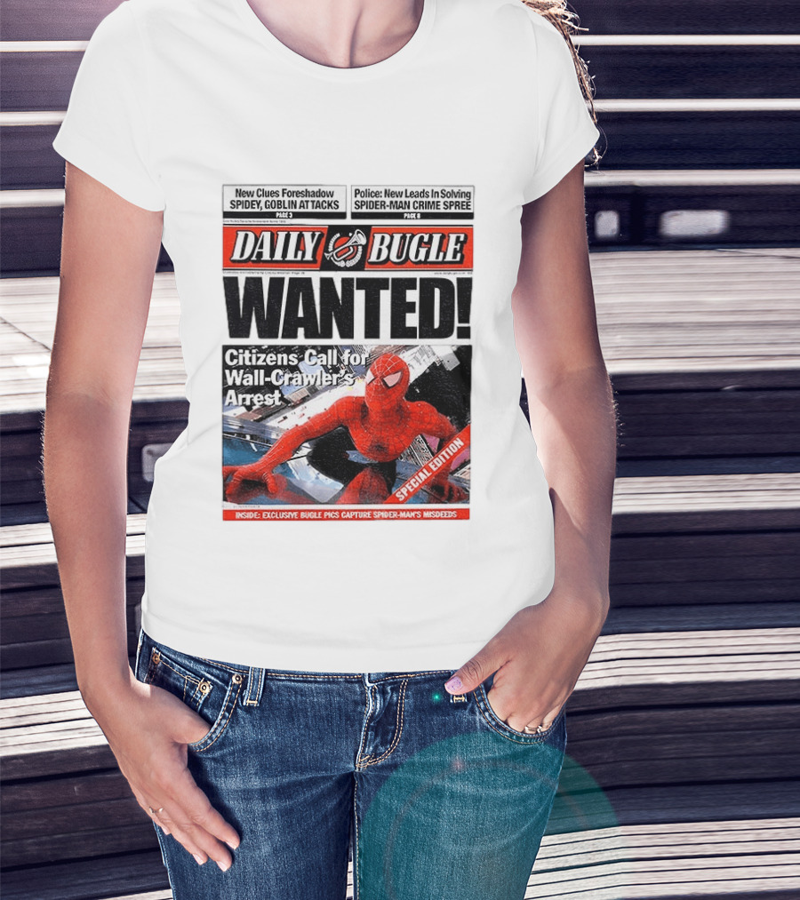Daily Bugle Wanted Citizens Call Wall Crawler's Arrest Special Edition Spiderman Goblin Police Crime Spree T-Shirt