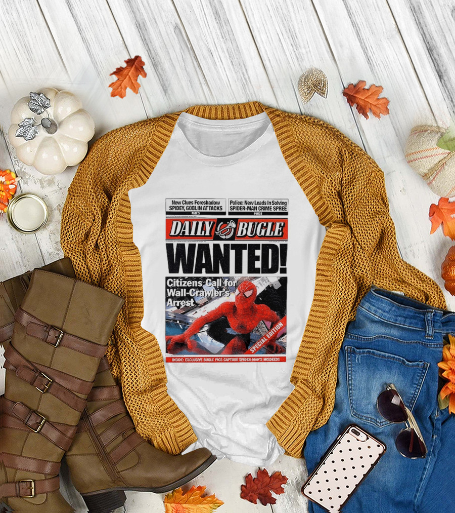 Daily Bugle Wanted Citizens Call Wall Crawler's Arrest Special Edition Spiderman Goblin Police Crime Spree T-Shirt