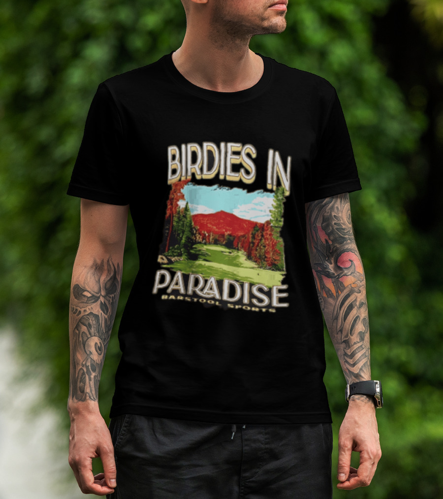 Birdies In Paradise Barstool Sports Golf T-Shirt