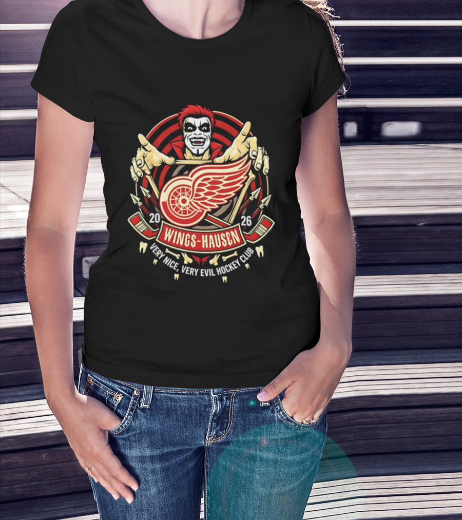 Wings Hausen Detroit Red Wings Very Nice Very Evil Hockey Club 2026 T-Shirt
