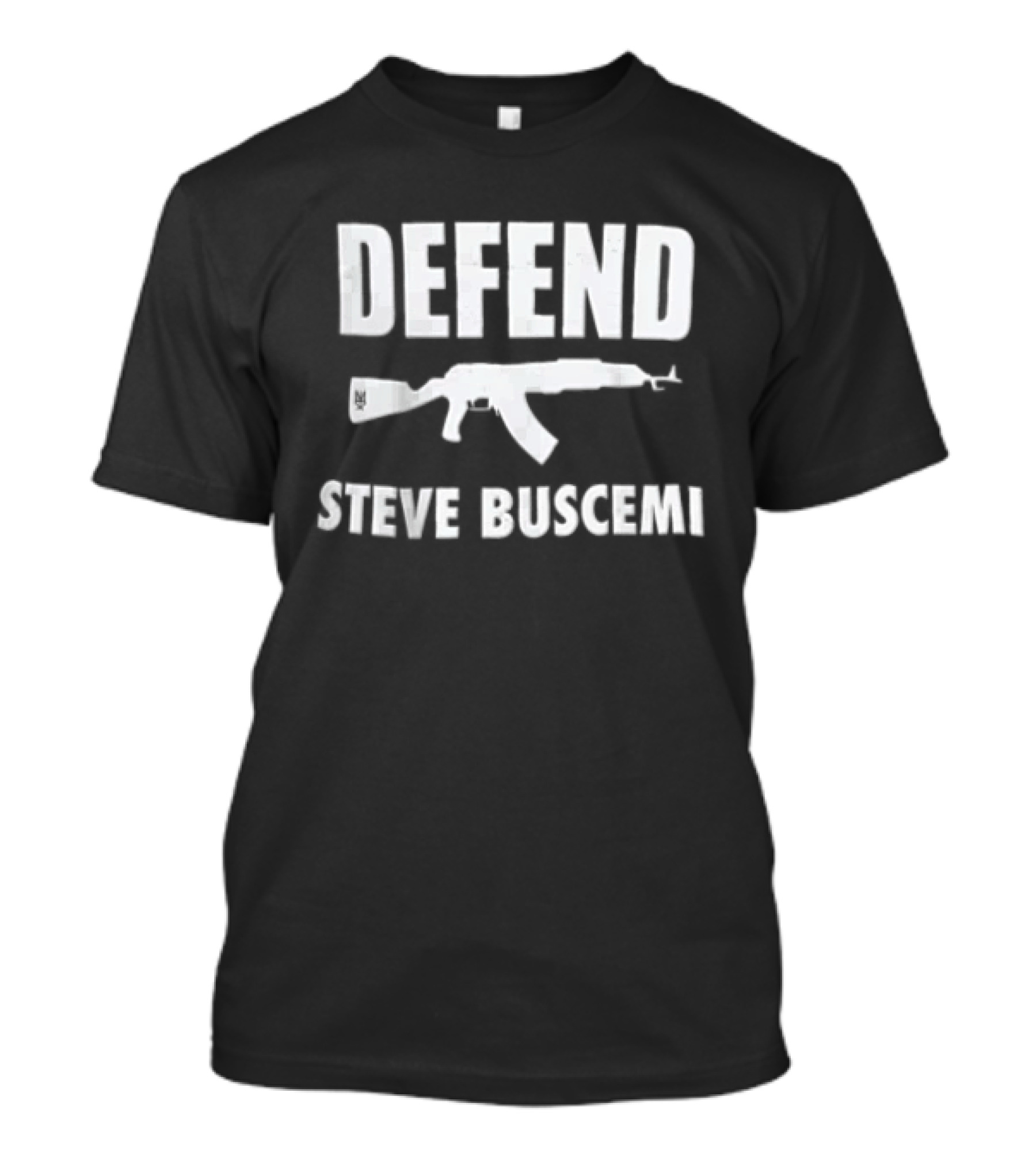 Defend Steve Buscemi AK 47 Rifle T-Shirt