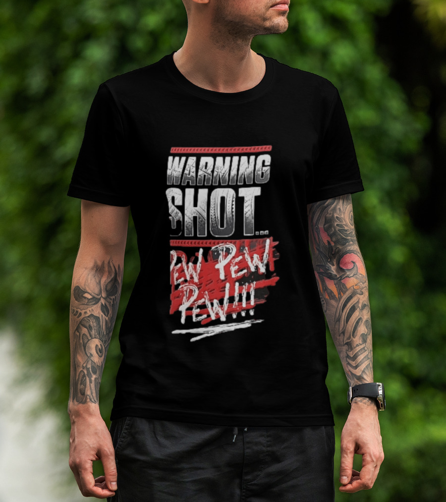 Warning Shot Pew Pew Pew Text Design With Red And White Effects T-Shirt