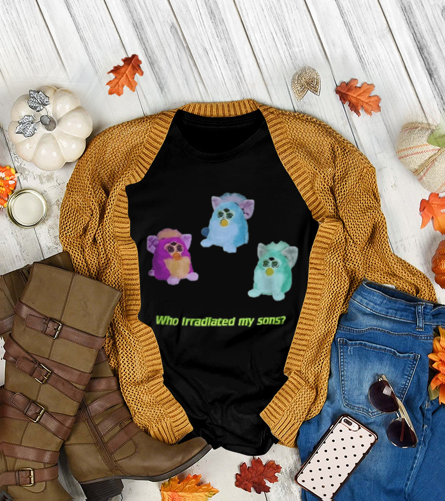 Who Irradiated My Sons Three Glowing Furby Toys Dark Neon T-Shirt