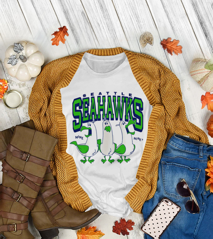 Seattle Seahawks Seagulls Mine Mine Mine T-Shirt