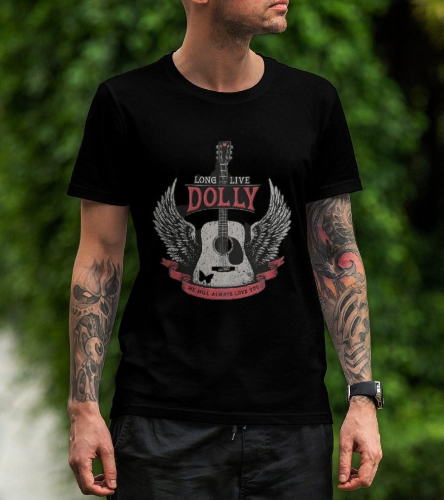 Long Live Dolly Distressed Winged Acoustic Guitar Butterfly Red Banner We Will Always Love You T-Shirt